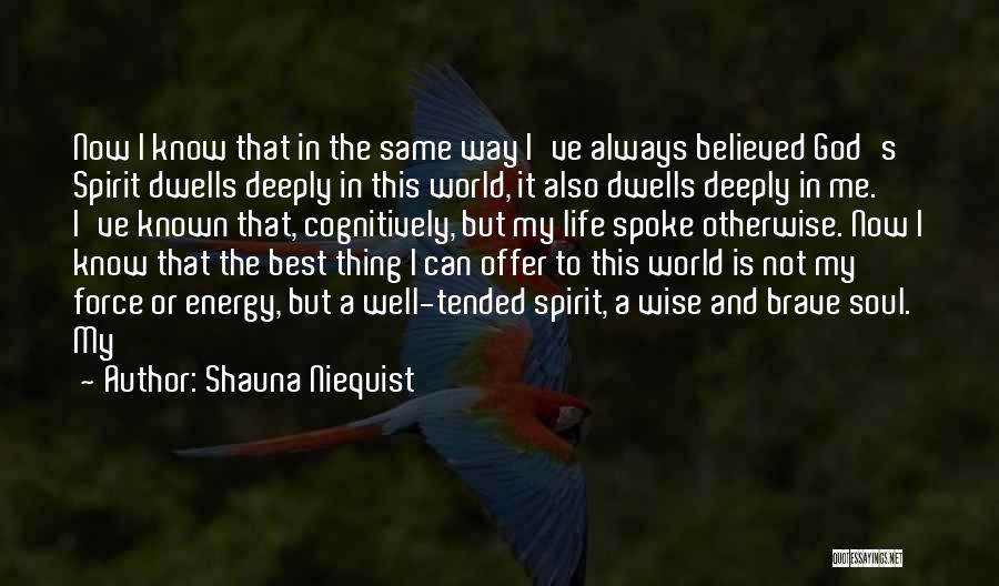Best Wise Quotes By Shauna Niequist