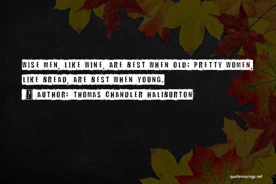 Best Wise Quotes By Thomas Chandler Haliburton