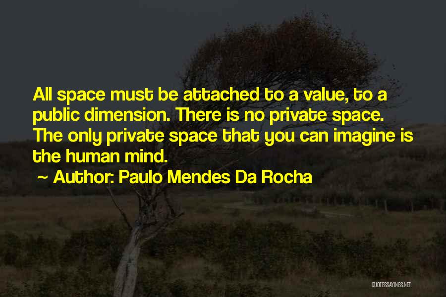 Best Wishes For Seminar Quotes By Paulo Mendes Da Rocha