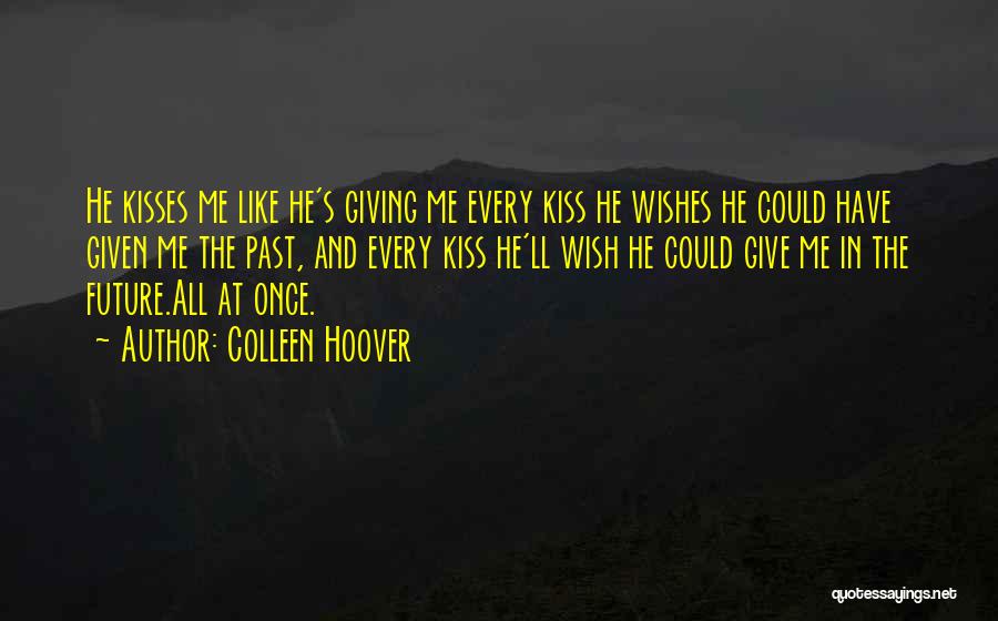 Best Wishes For The Future Quotes By Colleen Hoover