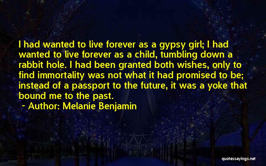 Best Wishes For The Future Quotes By Melanie Benjamin