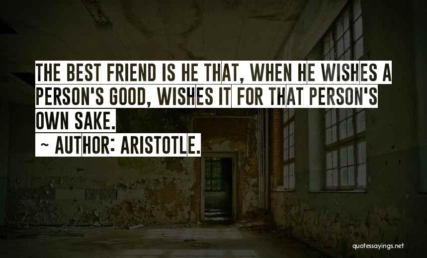 Best Wishes Quotes By Aristotle.