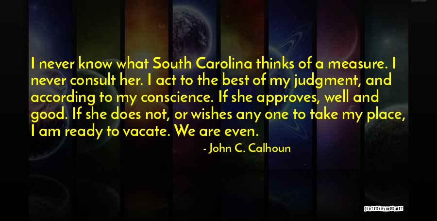 Best Wishes Quotes By John C. Calhoun