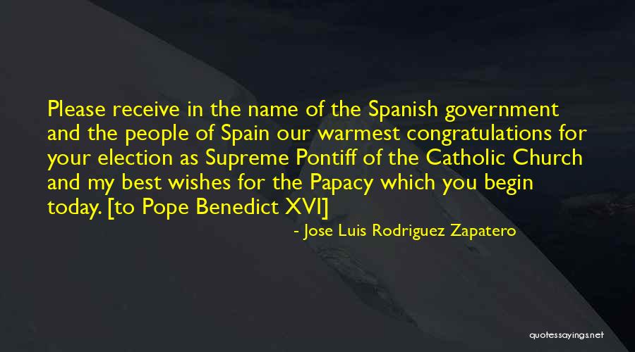 Best Wishes Quotes By Jose Luis Rodriguez Zapatero