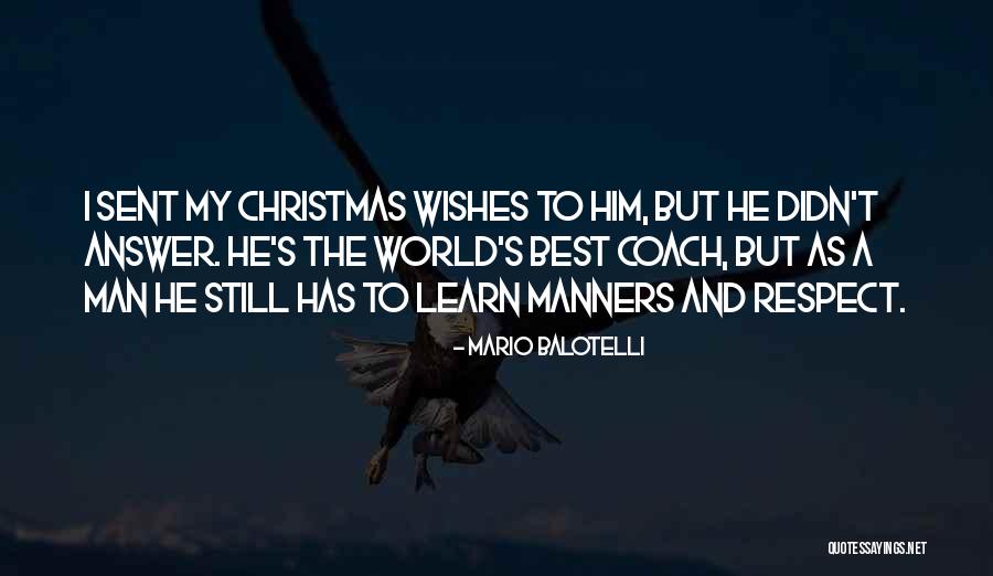 Best Wishes Quotes By Mario Balotelli