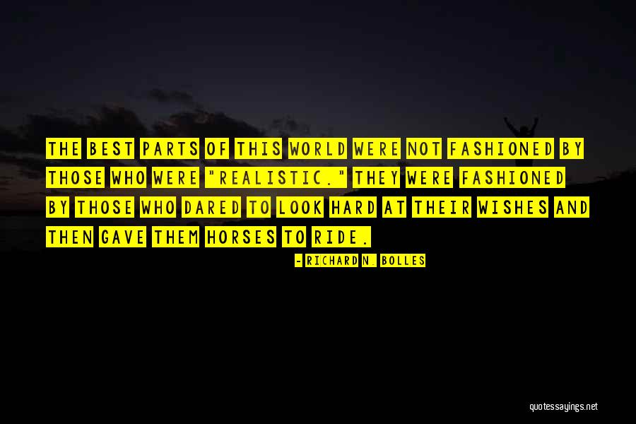 Best Wishes Quotes By Richard N. Bolles Best Wishes Quotes By Richard N. Bolles