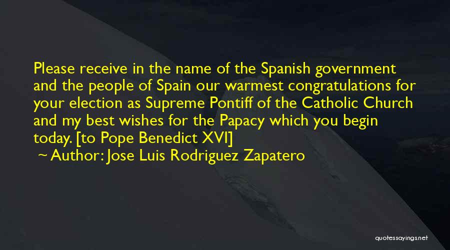 Best Wishes/thank You Quotes By Jose Luis Rodriguez Zapatero