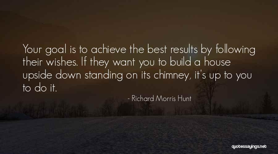 Best Wishes/thank You Quotes By Richard Morris Hunt Best Wishes/thank You Quotes By Richard Morris Hunt