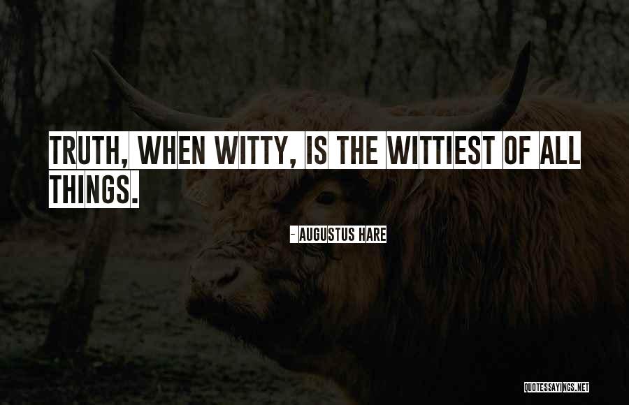 Best Wittiest Quotes By Augustus Hare Best Wittiest Quotes By Augustus Hare