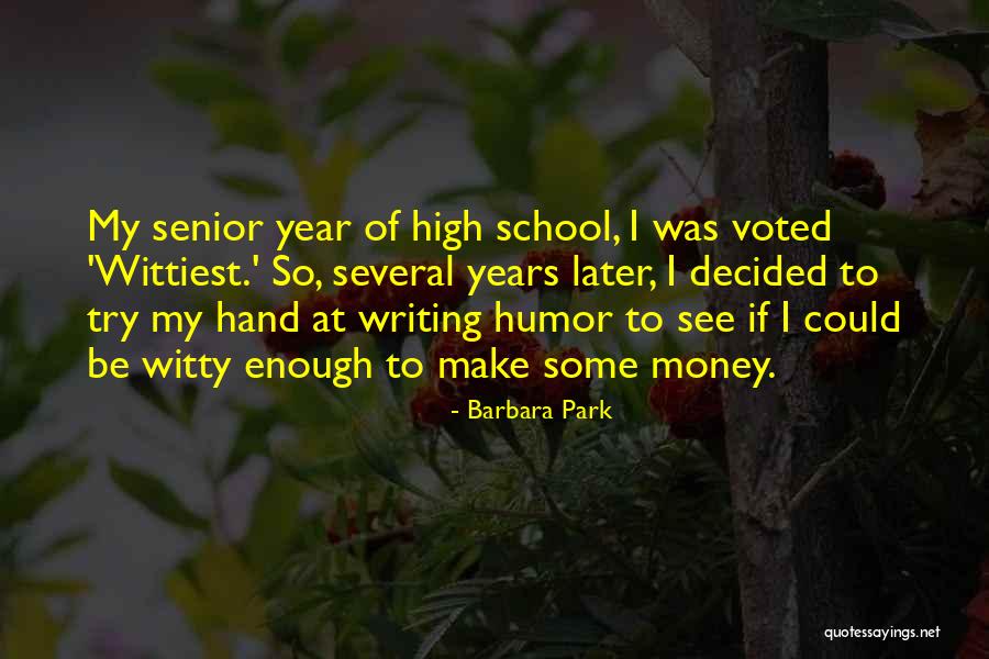 Best Wittiest Quotes By Barbara Park