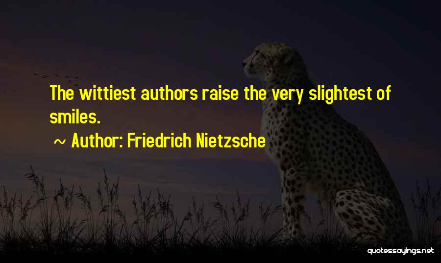 Best Wittiest Quotes By Friedrich Nietzsche