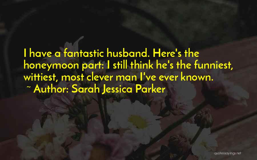 Best Wittiest Quotes By Sarah Jessica Parker