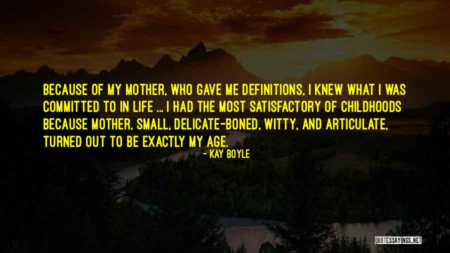 Best Witty Life Quotes By Kay Boyle Best Witty Life Quotes By Kay Boyle