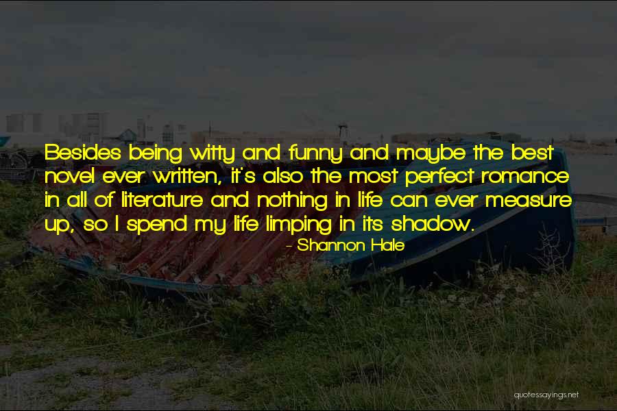 Best Witty Life Quotes By Shannon Hale Best Witty Life Quotes By Shannon Hale
