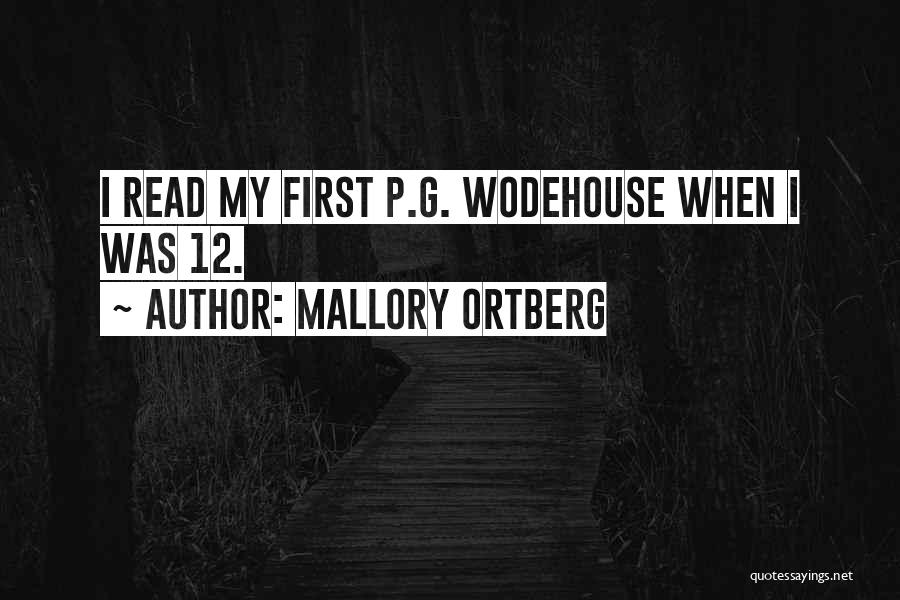 Best Wodehouse Quotes By Mallory Ortberg
