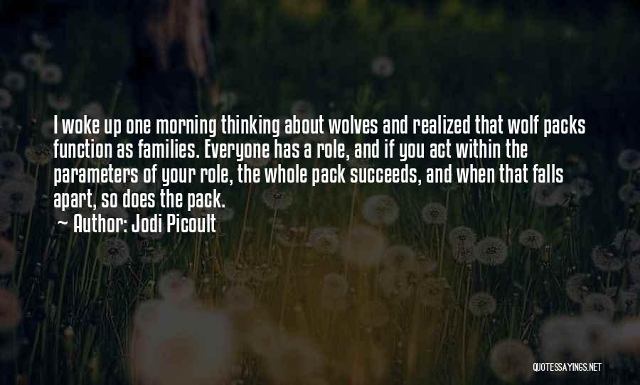 Best Wolf Pack Quotes By Jodi Picoult