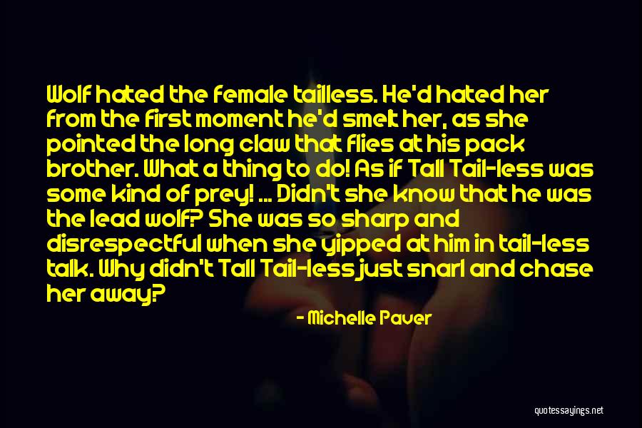 Best Wolf Pack Quotes By Michelle Paver