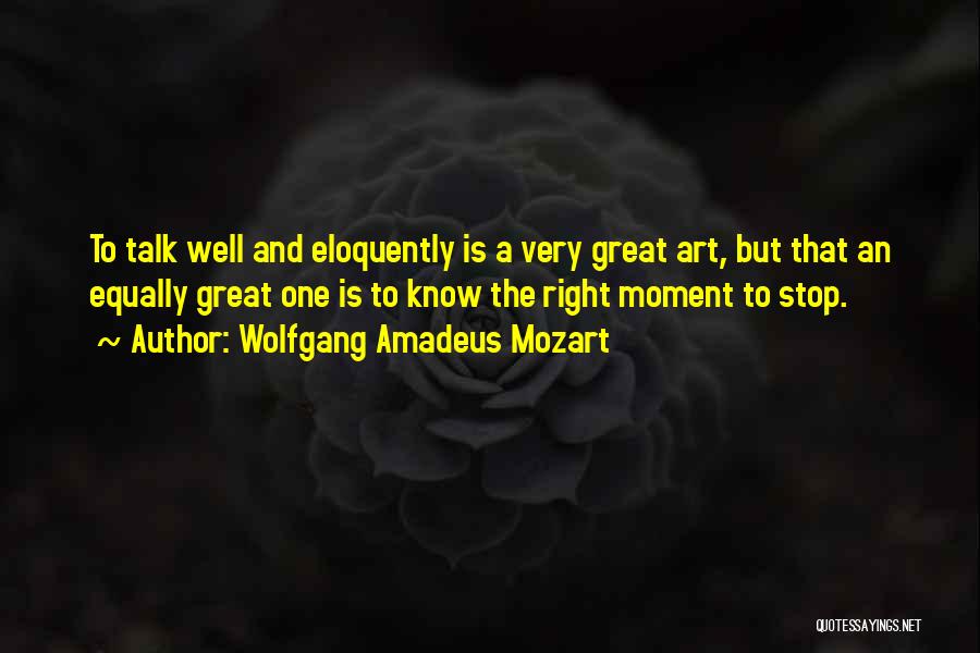 Best Wolfgang Amadeus Mozart Quotes By Wolfgang Amadeus Mozart