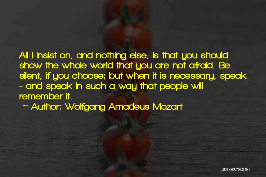 Best Wolfgang Amadeus Mozart Quotes By Wolfgang Amadeus Mozart