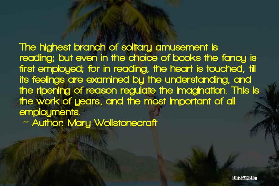 Best Wollstonecraft Quotes By Mary Wollstonecraft