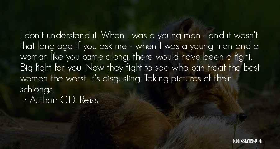 Best Woman For Me Quotes By C.D. Reiss