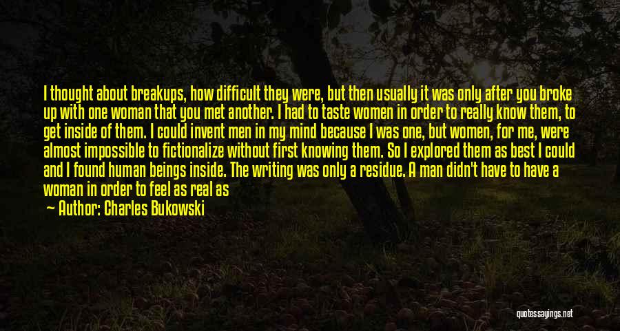 Best Woman For Me Quotes By Charles Bukowski
