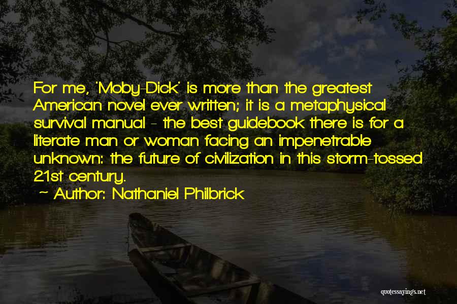 Best Woman For Me Quotes By Nathaniel Philbrick