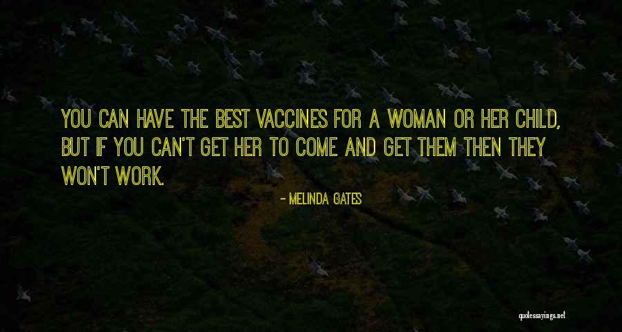 Best Woman Quotes By Melinda Gates Best Woman Quotes By Melinda Gates
