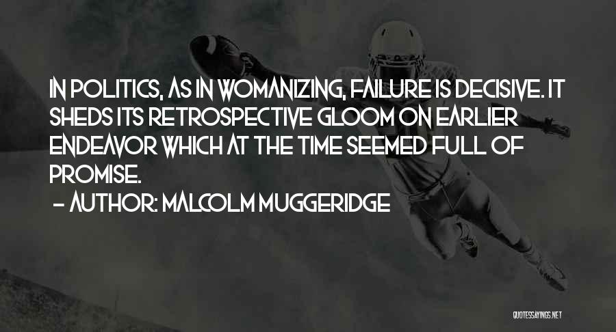 Best Womanizing Quotes By Malcolm Muggeridge