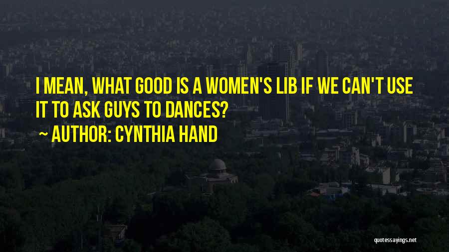 Best Women's Lib Quotes By Cynthia Hand