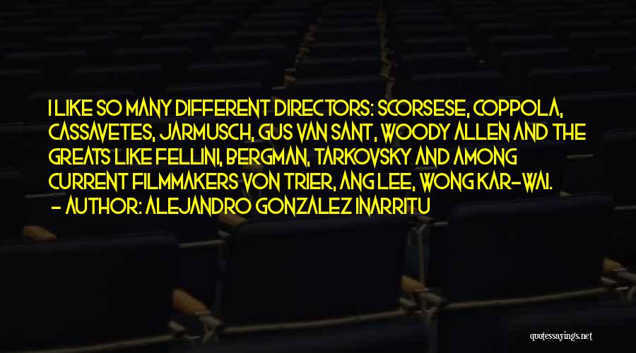 Best Wong Kar Wai Quotes By Alejandro Gonzalez Inarritu