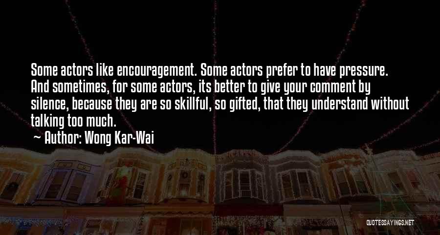 Best Wong Kar Wai Quotes By Wong Kar-Wai