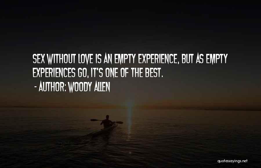 Best Woody Allen Quotes By Woody Allen