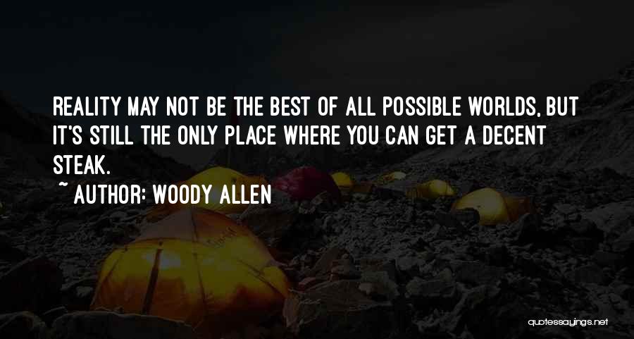 Best Woody Allen Quotes By Woody Allen