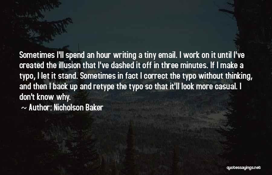 Best Work Email Quotes By Nicholson Baker