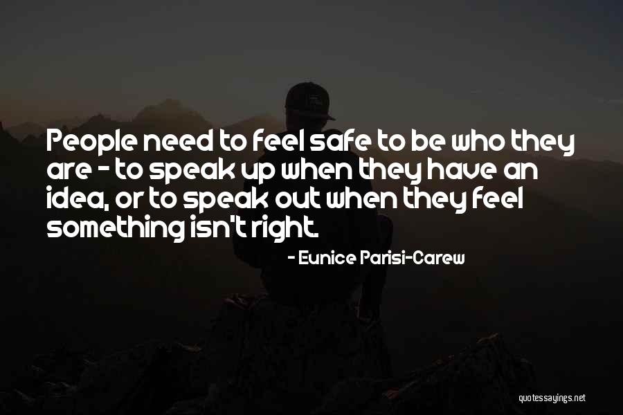 Best Work Environment Quotes By Eunice Parisi-Carew