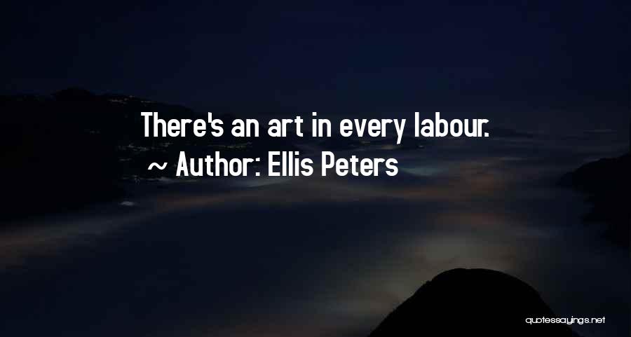 Best Work Ethic Quotes By Ellis Peters