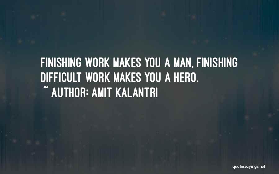 Best Work Motivational Quotes By Amit Kalantri