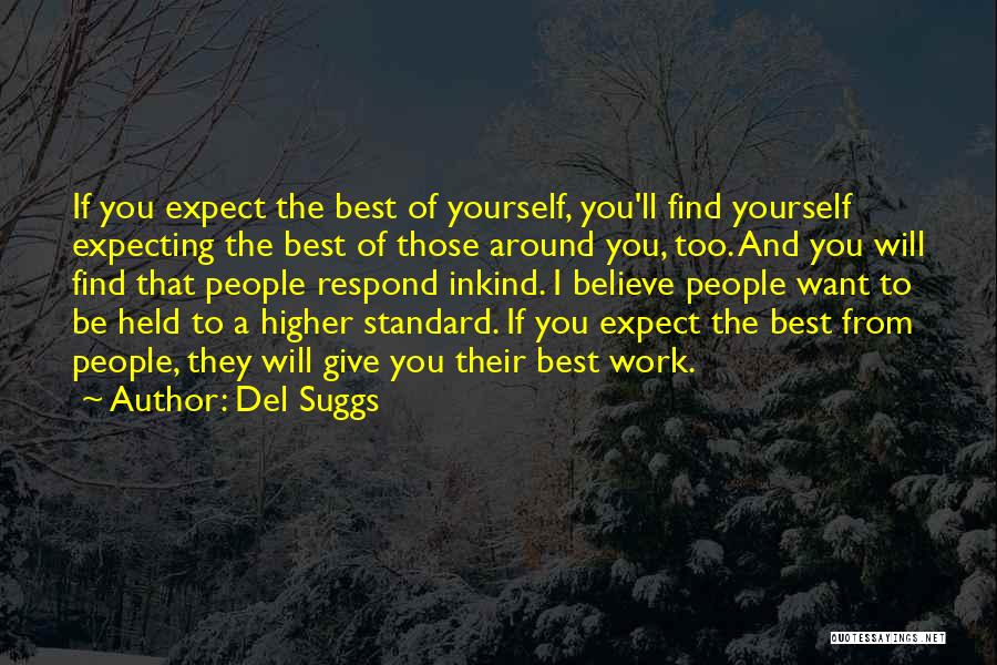 Best Work Motivational Quotes By Del Suggs