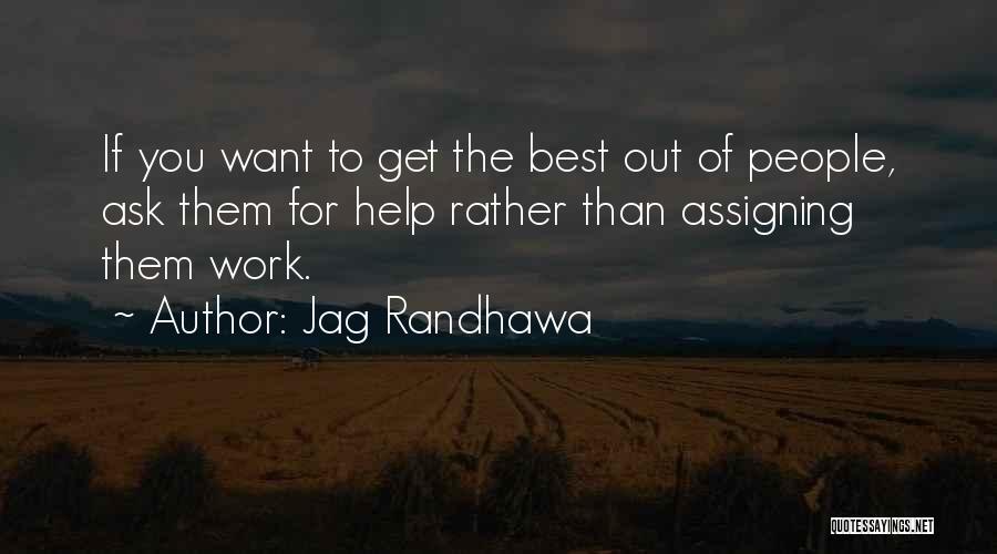 Best Work Motivational Quotes By Jag Randhawa