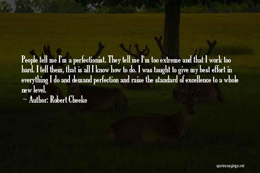 Best Work Motivational Quotes By Robert Cheeke