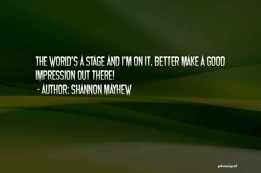 Best Work Motivational Quotes By Shannon Mayhew