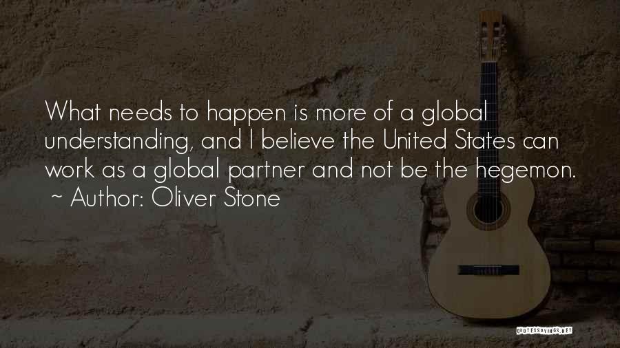 Best Work Partner Quotes By Oliver Stone