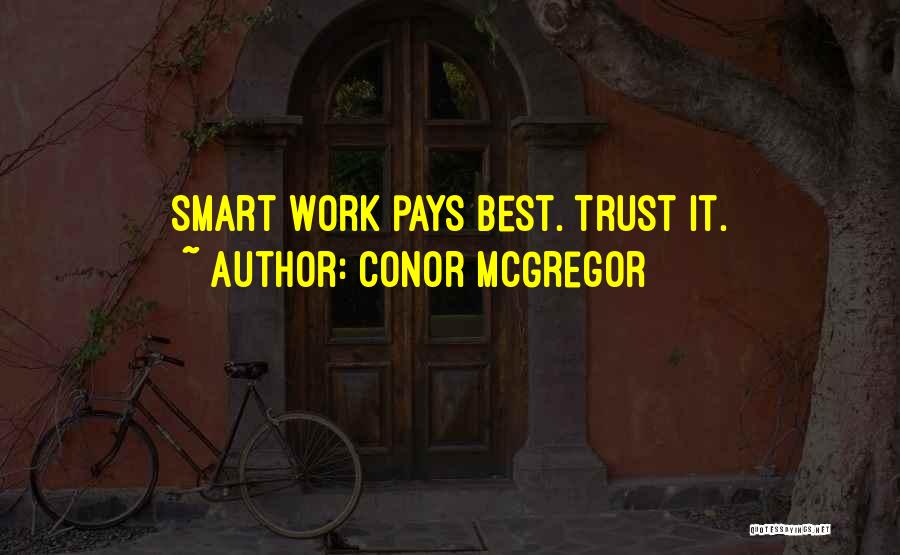 Best Work Quotes By Conor McGregor