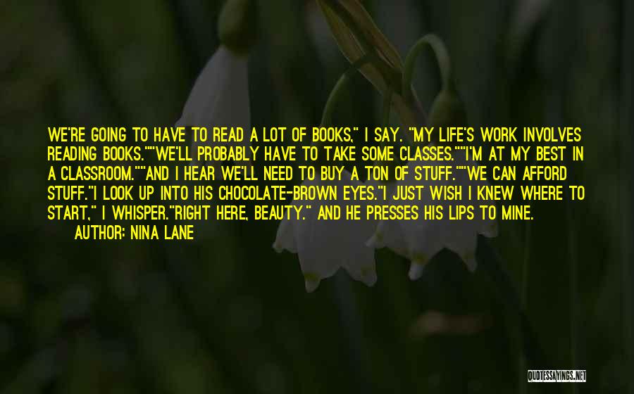 Best Work Quotes By Nina Lane
