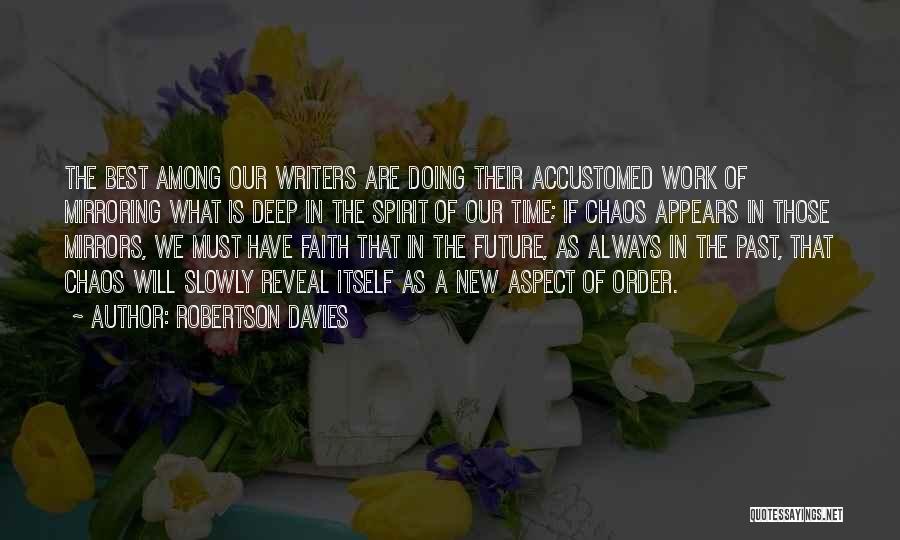 Best Work Quotes By Robertson Davies