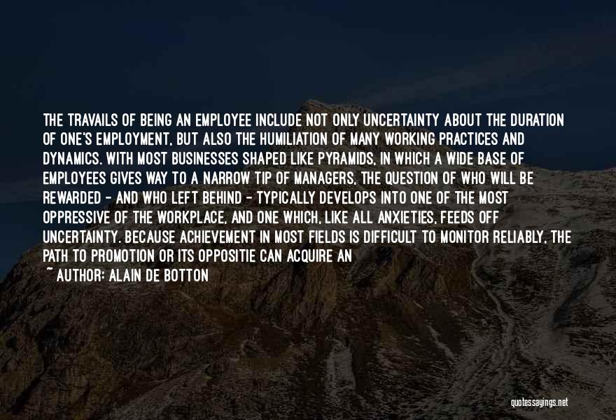 Best Workplace Quotes By Alain De Botton