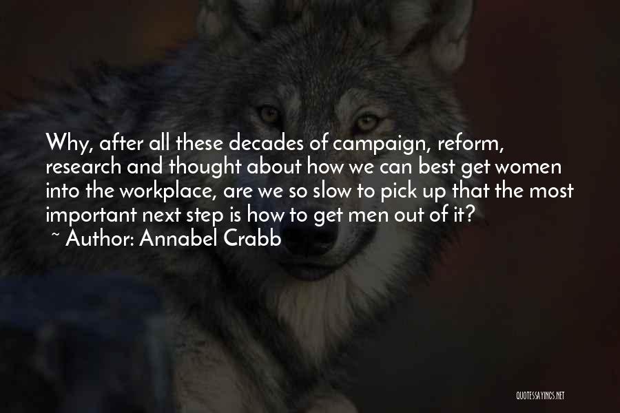Best Workplace Quotes By Annabel Crabb