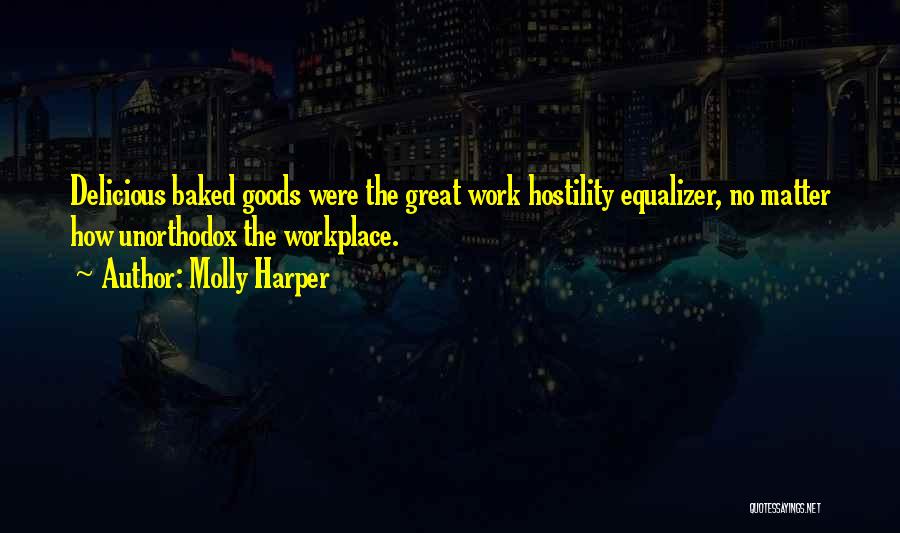 Best Workplace Quotes By Molly Harper