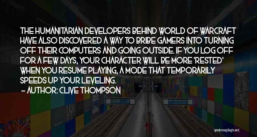 Best World Of Warcraft Quotes By Clive Thompson